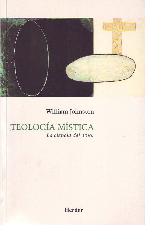 Teología mística | 9788425420269 | Johnston, William | Librería Castillón - Comprar libros online Aragón, Barbastro