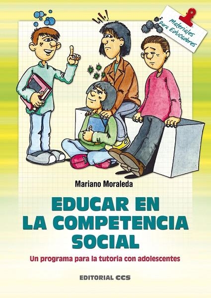 EDUCAR ENLA COMPETENCIA SOCIAL | 9788483161289 | MORALEDA, MARIANO | Librería Castillón - Comprar libros online Aragón, Barbastro