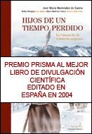 HIJOS DE UN TIEMPO PERDIDO, LA BUSQUEDA DE NUESTROS ORIGENES | 9788484325451 | BERMUDEZ DE CASTRO, JOSE MARIA | Librería Castillón - Comprar libros online Aragón, Barbastro