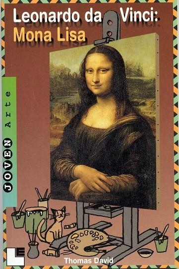 LEONARDO DA VINCI MONA LISA | 9788489804081 | DAVID, THOMAS | Librería Castillón - Comprar libros online Aragón, Barbastro