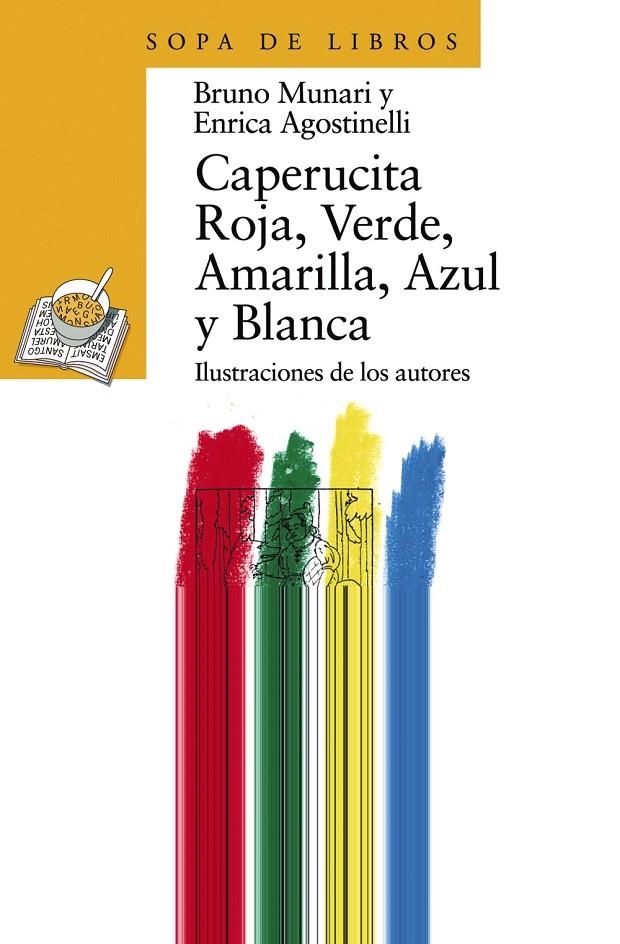 CAPERUCITA ROJA VERDE AMARILLA AZUL Y BLANCA | 9788420790459 | MUNARI, BRUNO | Librería Castillón - Comprar libros online Aragón, Barbastro