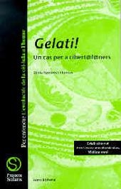 GELATI (SOLARIS 18) | 9788476024324 | AYMERICH LEMOS, SILVIA | Librería Castillón - Comprar libros online Aragón, Barbastro