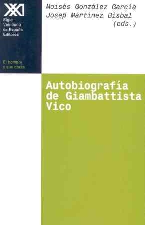 AUTOBIOGRAFIA DE GIAMBATTISTA VICO | 9788432309731 | GONZALEZ GARCIA, MOISES | Librería Castillón - Comprar libros online Aragón, Barbastro