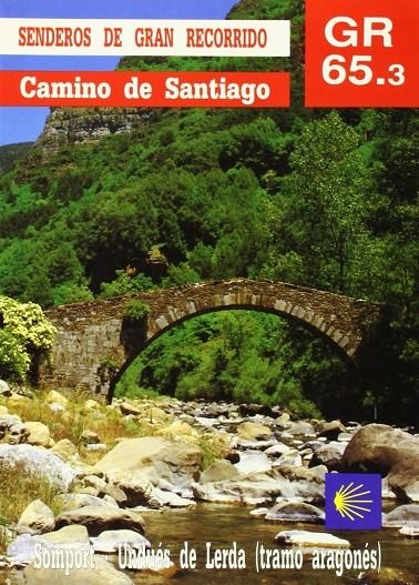 GR 65.3 CAMINO DE SANTIAGO SOMPORT-UNDUES DE LERDA | 9788487601071 | VARIS | Librería Castillón - Comprar libros online Aragón, Barbastro