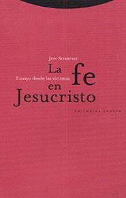 FE EN JESUCRISTO, LA | 9788481642681 | SOBRINO, JON | Librería Castillón - Comprar libros online Aragón, Barbastro