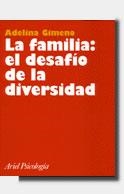 FAMILIA EL DESAFIO DE LA DIVERSIDAD, LA | 9788434408807 | GIMENO, ADELINA | Librería Castillón - Comprar libros online Aragón, Barbastro