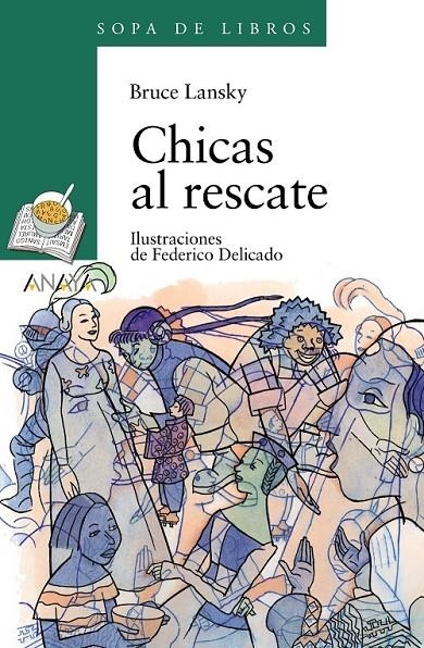 CHICAS AL RESCATE | 9788420790749 | LANSKY, BRUCE | Librería Castillón - Comprar libros online Aragón, Barbastro