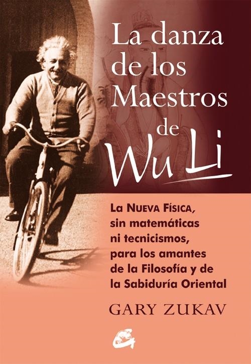 DANZA DE LOS MAESTROS DE WU LI | 9788488242877 | ZUKAV, GARY | Librería Castillón - Comprar libros online Aragón, Barbastro