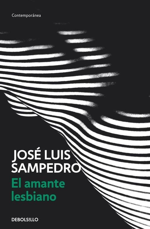 AMANTE LESBIANO, EL (DEBOLSILLO) | 9788497930390 | José Luis Sampedro | Librería Castillón - Comprar libros online Aragón, Barbastro