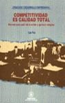 Competitividad es calidad total: | 9788426709288 | Fea, Ugo | Librería Castillón - Comprar libros online Aragón, Barbastro