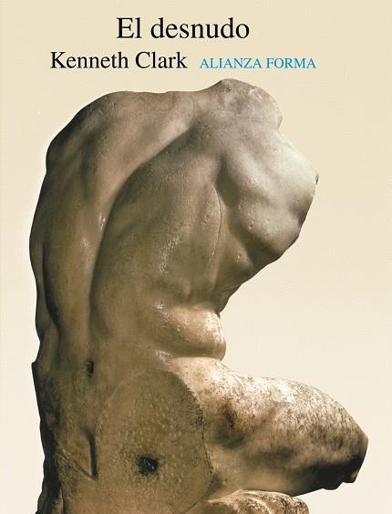 El desnudo | 9788420670188 | Clark, Kenneth | Librería Castillón - Comprar libros online Aragón, Barbastro