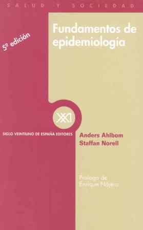 FUNDAMENTOS DE EPIDEMOLOGIA (5 ED.) | 9788432305856 | AHLBOM, ANDERS | Librería Castillón - Comprar libros online Aragón, Barbastro