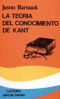 TEORIA DEL CONOCIMIENTO DE KANT, LA | 9788437601021 | HARTNACK, JUSTUS | Librería Castillón - Comprar libros online Aragón, Barbastro