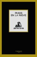 PASOS EN LA NIEVE   M-222 | 9788483109571 | SILES, JAIME | Librería Castillón - Comprar libros online Aragón, Barbastro