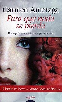 PARA QUE NADA SE PIERDA | 9788476476949 | AMORAGA, CARMEN | Librería Castillón - Comprar libros online Aragón, Barbastro