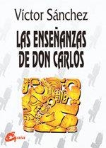 ENSEÑANZAS DE DON CARLOS, LAS | 9788488242334 | SANCHEZ, VICTOR MANUEL | Librería Castillón - Comprar libros online Aragón, Barbastro