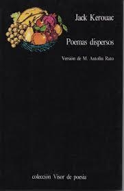 POEMAS DISPERSOS KEROUAC | 9788475221120 | KEROUAC, JACK | Librería Castillón - Comprar libros online Aragón, Barbastro