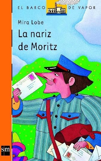 NARIZ DE MORITZ, LA (BVN) | 9788434813373 | LOBE, MIRA | Librería Castillón - Comprar libros online Aragón, Barbastro