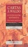 Cartas a Waldo o un encuentro sentimental | 9788489739000 | Regalón Herruzo, Antonio Ignacio / García de Consuegra Muñoz, Gabriel | Librería Castillón - Comprar libros online Aragón, Barbastro