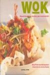 WOK : ESPECTACULARES RECETAS PARA SORPRENDER | 9788495300966 | PETERSEN-SCHEPELERN, ELSA | Librería Castillón - Comprar libros online Aragón, Barbastro