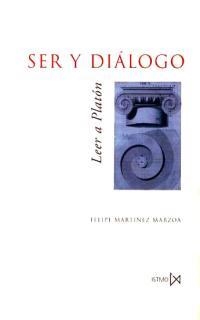 SER Y DIALOGO | 9788470903021 | MARTINEZ MARZOA, FELIPE | Librería Castillón - Comprar libros online Aragón, Barbastro