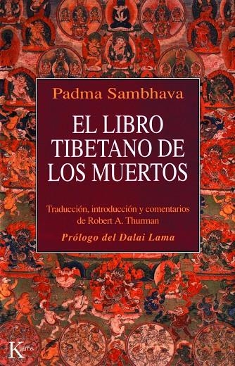 LIBRO TIBETANO DE LOS MUERTOS, EL | 9788472453319 | SAMBHAVA, PADMA | Librería Castillón - Comprar libros online Aragón, Barbastro