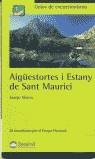 AIGÜESTORTES I ESTANY DE SANT MAURICI | 9788496192416 | ALONSO, JUANJO | Librería Castillón - Comprar libros online Aragón, Barbastro