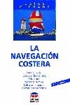 LA NAVEGACIÓN COSTERA | 9788479021429 | Escuela de Navegación de Glénans | Librería Castillón - Comprar libros online Aragón, Barbastro