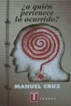 ¿A QUIÉN PERTENECE LO OCURRIDO? | 9788430600618 | Cruz Rodriguez, Manuel | Librería Castillón - Comprar libros online Aragón, Barbastro