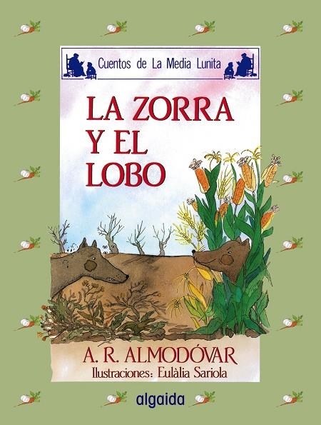 ZORRA Y EL LOBO, LA | 9788476470244 | RODRIGUEZ ALMODOVAR, ANTONIO | Librería Castillón - Comprar libros online Aragón, Barbastro