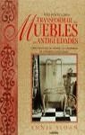 Guía práctica para transformar sus muebles en antigüedades | 9788432923135 | Sloan, Annie | Librería Castillón - Comprar libros online Aragón, Barbastro