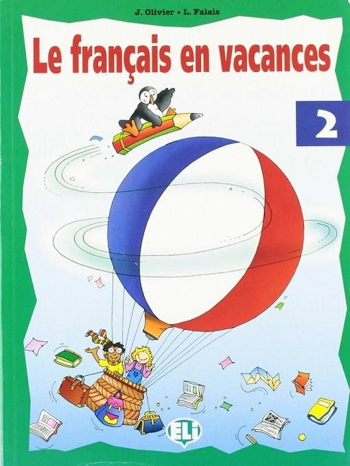 LE FRANCAIS EN VACANCES 2 | 9788881481040 | OLIVER, JOAN | Librería Castillón - Comprar libros online Aragón, Barbastro