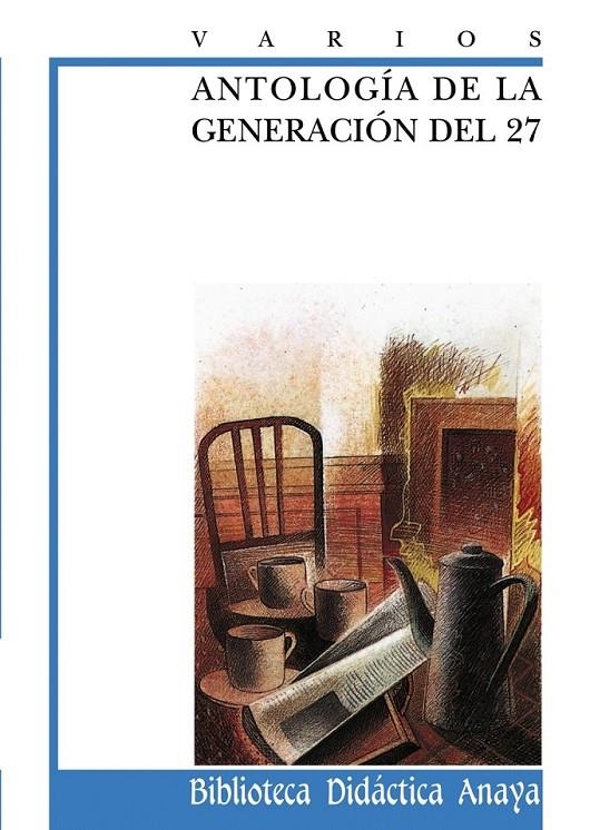 ANTOLOGIA DE LA GENERACION DEL 27 (BDA) | 9788420727974 | VARIS | Librería Castillón - Comprar libros online Aragón, Barbastro