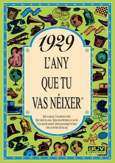 1929 L'any que tu vas néixer | 9788488907141 | Collado Bascompte, Rosa | Librería Castillón - Comprar libros online Aragón, Barbastro