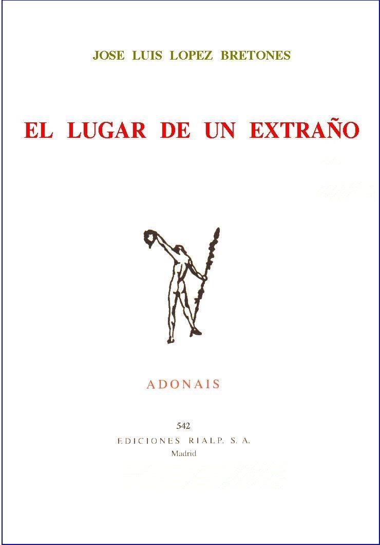 LUGAR DE UN EXTRAÑO, EL | 9788432132377 | LOPEZ BRETONES, JOSE LUIS | Librería Castillón - Comprar libros online Aragón, Barbastro