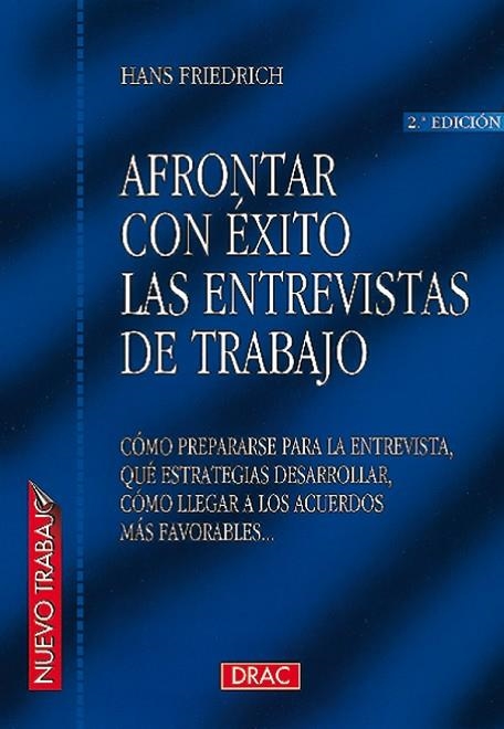 AFRONTAR CON ÉXITO LAS ENTREVISTAS DE TRABAJO | 9788488893437 | Friderich, Hans | Librería Castillón - Comprar libros online Aragón, Barbastro