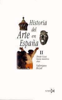 HISTORIA DEL ARTE EN ESPAÑA VOL 2 | 9788470900273 | BOZAL FERNANDEZ, VALERIANO | Librería Castillón - Comprar libros online Aragón, Barbastro