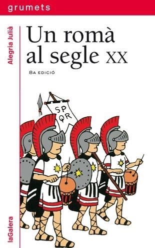 UN ROMA AL SEGLE XX | 9788424681852 | JULIA, ALEGRIA | Librería Castillón - Comprar libros online Aragón, Barbastro