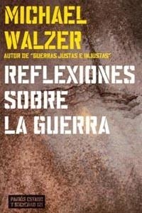 REFLEXIONES SOBRE LA GUERRA | 9788449315909 | WALZER, MICHAEL | Librería Castillón - Comprar libros online Aragón, Barbastro