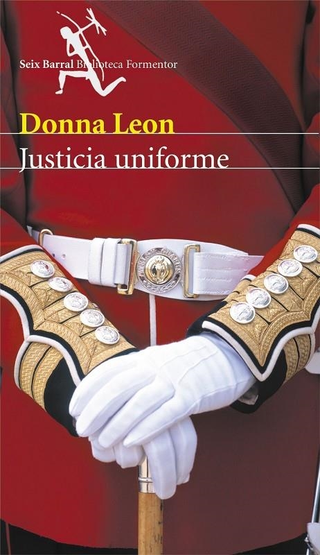 JUSTICIA UNIFORME | 9788432227752 | LEON, DONNA | Librería Castillón - Comprar libros online Aragón, Barbastro