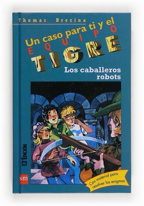 CABALLEROS ROBOTS, LOS | 9788434852556 | BREZINA, THOMAS | Librería Castillón - Comprar libros online Aragón, Barbastro