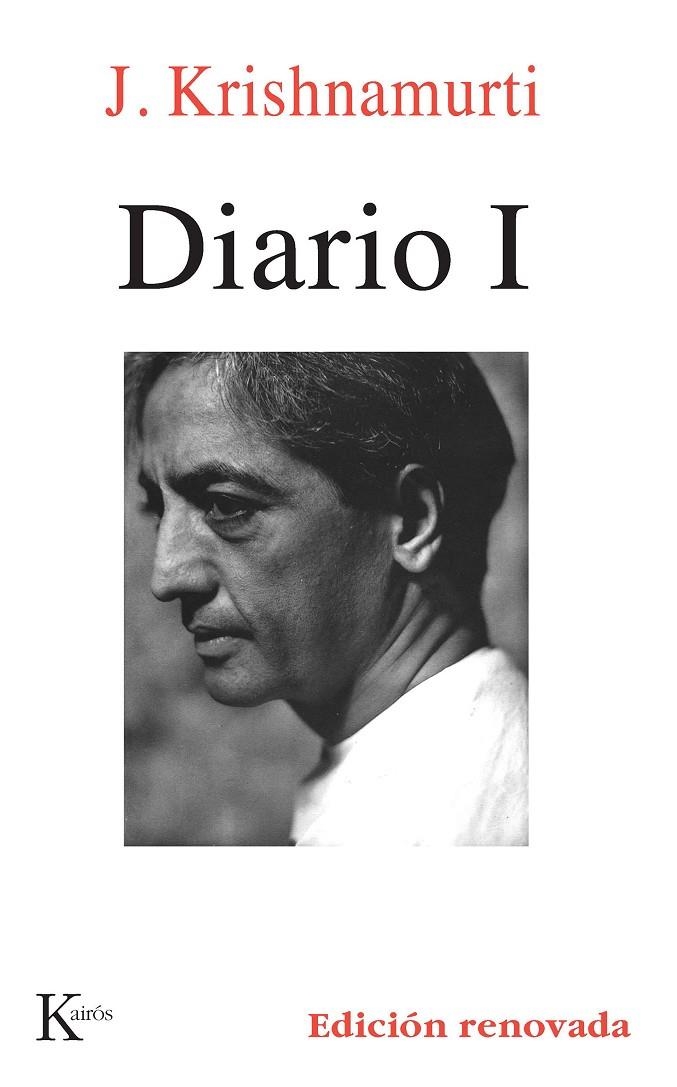 DIARIO 1 KRISHNAMURTI | 9788472454415 | KRISHNAMURTI, J. | Librería Castillón - Comprar libros online Aragón, Barbastro