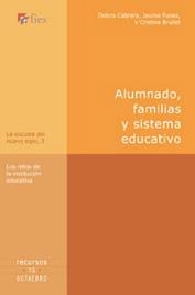 ALUMNADO FAMILIAS Y SISTEMA EDUCATIVO | 9788480636865 | CABRERA, DOLORS | Librería Castillón - Comprar libros online Aragón, Barbastro