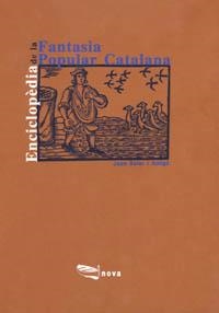 ENCICLOPEDIA DE LA FANTASIA POPULAR CATALANA | 9788448900120 | SOLER AMIGO, JOAN | Librería Castillón - Comprar libros online Aragón, Barbastro