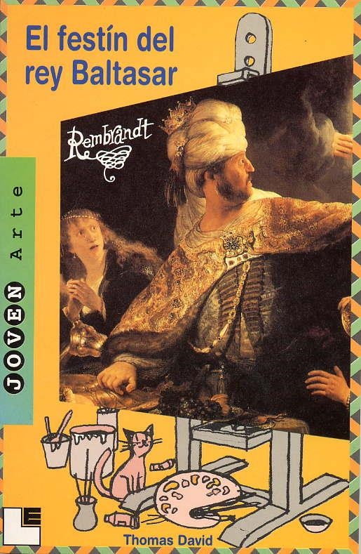 REMBRANDT EL FESTIN DEL REY BALTASAR | 9788489804098 | DAVID, THOMAS | Librería Castillón - Comprar libros online Aragón, Barbastro