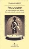 TRES CUENTOS | 9788433908827 | CAPOTE, TRUMAN | Librería Castillón - Comprar libros online Aragón, Barbastro