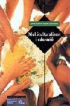 MULTICULTURALISME I EDUCACIO | 9788482566740 | JORDAN, JOSE ANTONIO | Librería Castillón - Comprar libros online Aragón, Barbastro