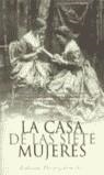 CASA DE LAS SIETE MUJERES, LA | 9788466614368 | WIERZCHOWSKI, LETICIA | Librería Castillón - Comprar libros online Aragón, Barbastro