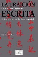 TRAICION ESCRITA, LA | 9788483109632 | SPENCE, JONATHAN | Librería Castillón - Comprar libros online Aragón, Barbastro