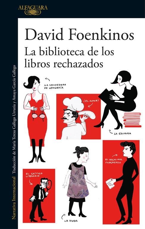 La biblioteca de los libros rechazados | 9788420426372 | David Foenkinos | Librería Castillón - Comprar libros online Aragón, Barbastro